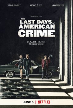 Постер к фильму Последние дни американской преступности